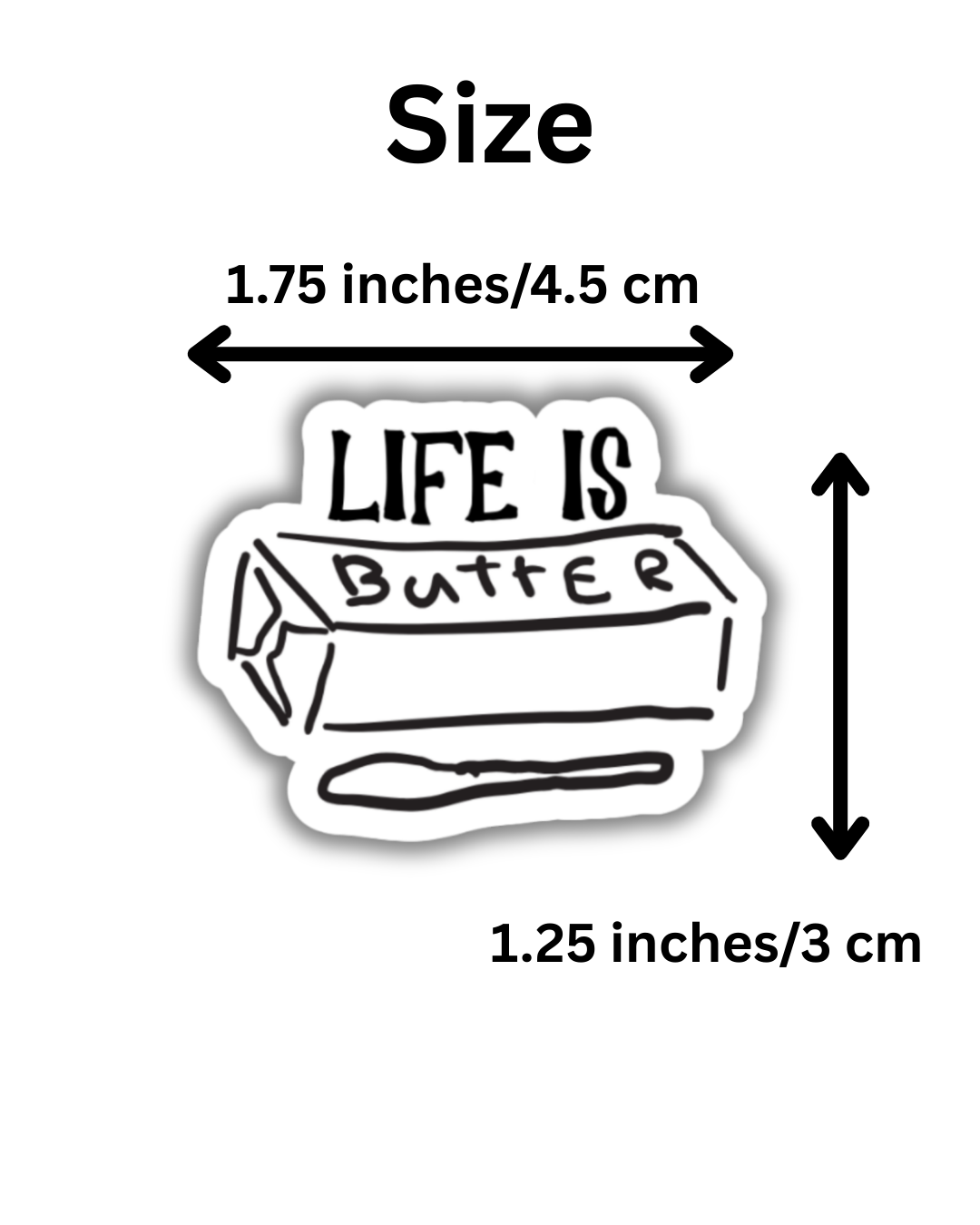 Life Is Butter Sticker