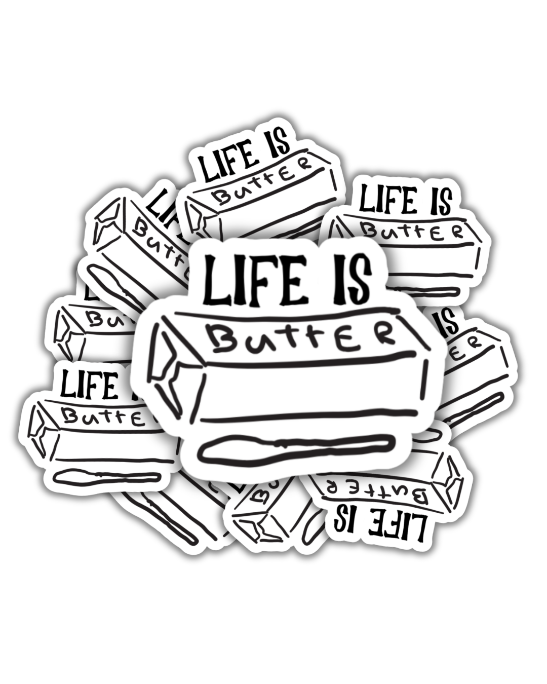 Life Is Butter Sticker