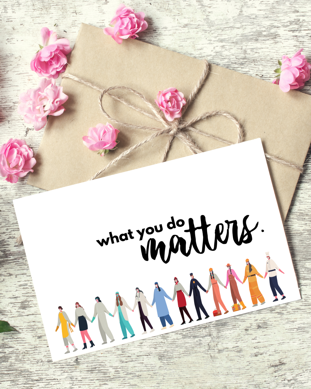 What You Do Matters Greeting Card