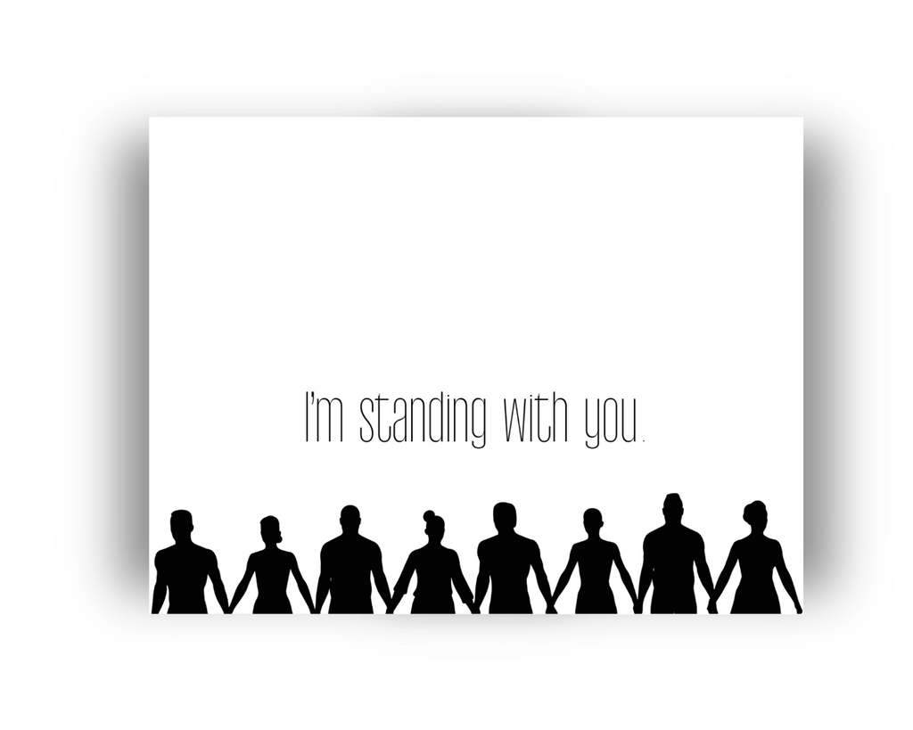 Standing With You Greeting Card